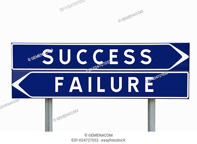 Success or Failure choise on Road Signs isolated