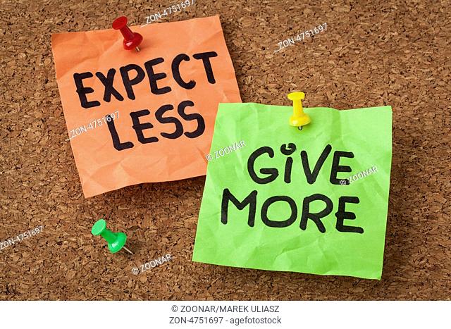expect less, give more