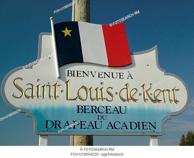 New Brunswick, Canada, Acadian Coastal Drive, Saint Louis de Kent, Acadian Village, welcome sign