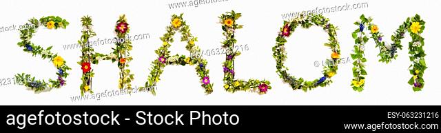 Blooming Flower Letters Building Hebrew Word Shalom Means Hello. Summer And Spring Season Blossoms And Flower Lei