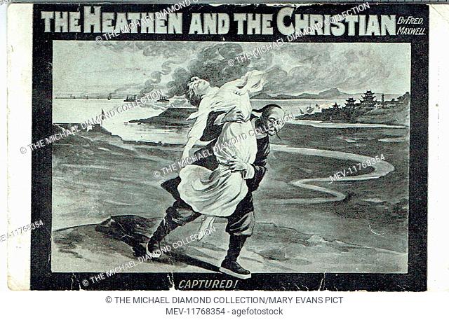 The Heathen and the Christian by Fred Maxwell. First produced Edmonton (in one-act) 31st March 1902 and Greenwich Theatre, (in four acts) 25th January 1909