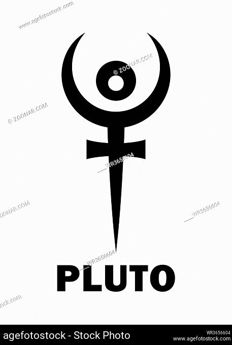 Astrology Alphabet: PLUTO (Hades), dwarf planet / planetoid. Astrological character, mystic hieroglyphic sign, modern modified symbol (meaning cap of...