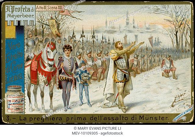 Act Three scene 12 : Jean of Leyden, leading the Anabap- tists, prepares to attack the castle where his beloved, Berthe, is held prisoner by Count Oberthal who...
