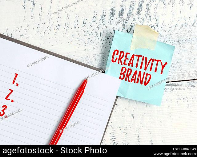 Text sign showing Creativity Brand, Business approach design name or feature that distinguishes organization Composing Letter Idea, Listing Text Documents