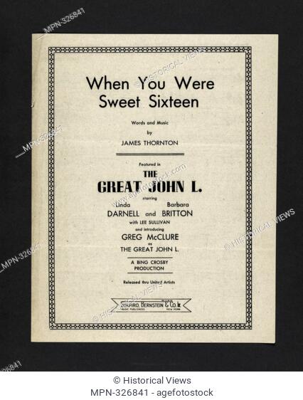 When you were sweet sixteen Additional title: I love you as I never loved before. [first line of chorus] Additional title: When first I saw the love-light in...