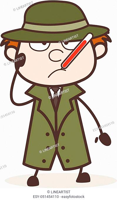 Cartoon Ill Detective with Fever Temperature in Mouth Vector Illustration