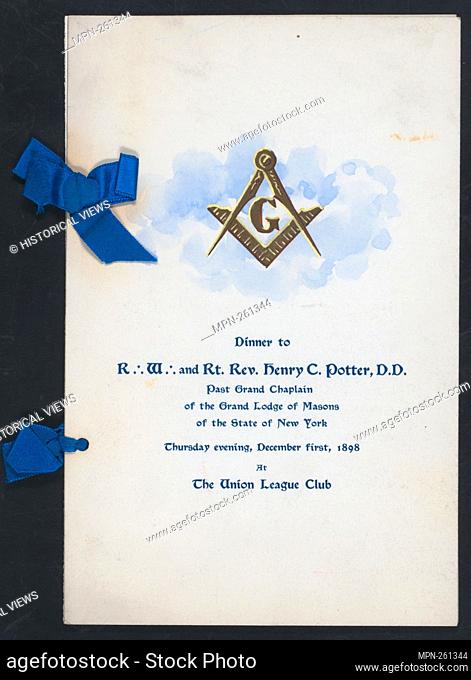 DINNER TO RT. REV. HENRY C. POTTER, PAST GRAND CHAPLAIN [held by] GRAND LODGE OF MASONS OF THE STATE OF NEW YORK [at] UNION LEAGUE CLUB (OTHER (CLUB);)