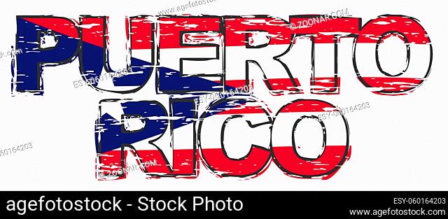 Text PUERTO RICO with national flag under it, distressed grunge look