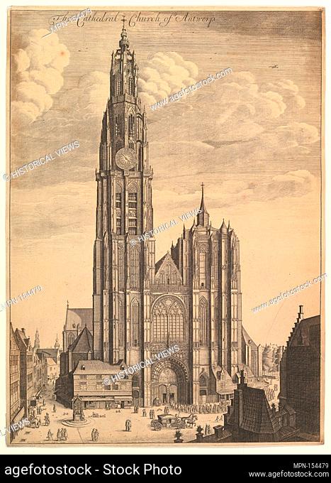 Antwerp Cathedral (Prospectvs Tvrris Ecclesiæ Cathedralis). Artist: Wenceslaus Hollar (Bohemian, Prague 1607-1677 London); Date: 1649; Medium: Etching; fourth...