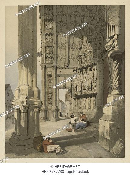 Picturesque Architecture in Paris, Ghent, Antwerp, Rouen, Etc.: South Porch of Chartres Cathedral, , Creator: Thomas Shotter Boys (British, 1803-1874)