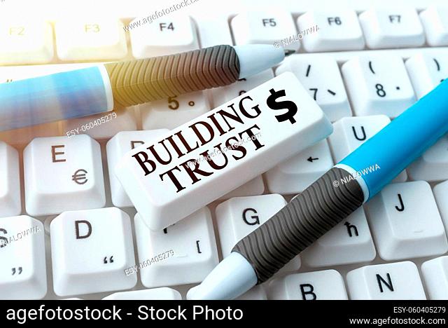Inspiration showing sign Building Trust, Word for activity of emerging trust between showing to work effectively Internet Browsing And Online Research Study...