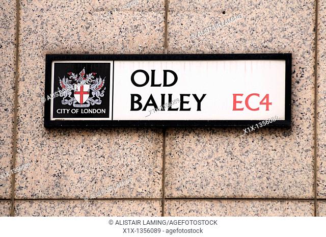 Old Bailey EC4 Street Sign, London, England, UK