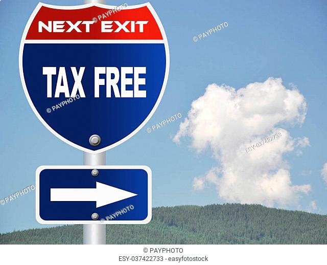 Tax free road sign