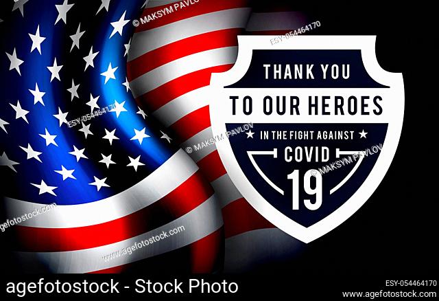 Thanks for the heroes helping to fight the coronavirus. COVID-19. SARS-COV-2. Respect emergency, doctors, volunteers, etc