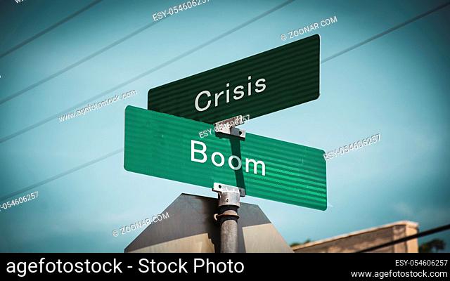 Street Sign the Direction Way to Boom versus Crisis