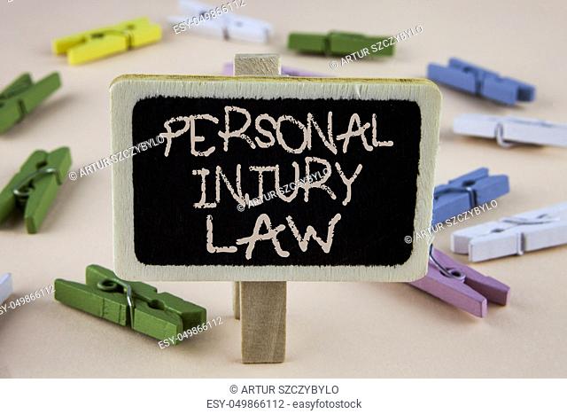 Conceptual hand writing showing Personal Injury Law. Business photo showcasing guarantee your rights in case of hazards or risks written Wooden Notice Board...