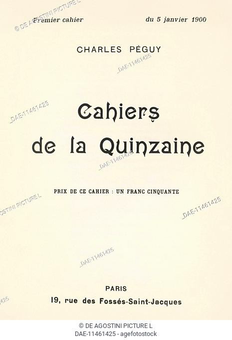Title page of the first issue of the Cahiers de la Quinzaine, magazine founded and managed by Charles Peguy (1863-1914), January 5, 1900