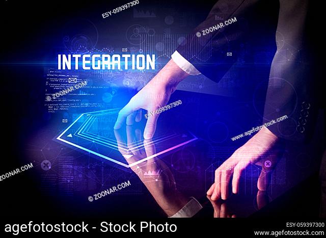 Hand touching digital table with INTEGRATION inscription, new age security concept