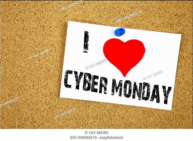 Hand writing text caption inspiration showing I Love Cyber Monday concept meaning Retail Shop Discount Loving written on sticky note