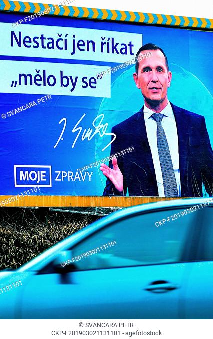 Billboard shows Czech TV Barrandov owner Jaromir Soukup advertising his TV show ""MY NEWS"", Letovice, Czech Republic, March 2, 2019