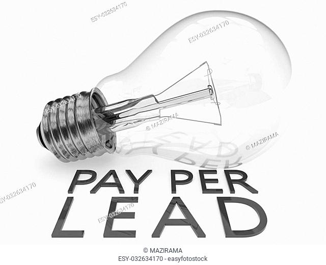 Pay per Lead - lightbulb on white background with text under it. 3d render illustration