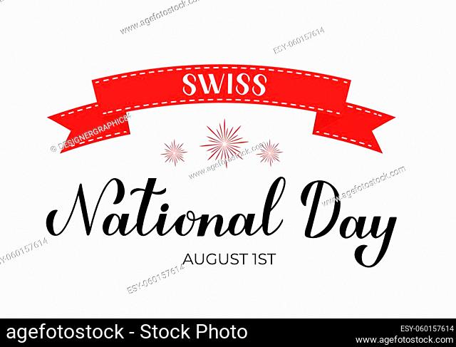 Swiss National Day hand lettering. Switzerland holiday typography poster. Easy to edit vector template for banner, flyer, sticker, shirt, greeting card