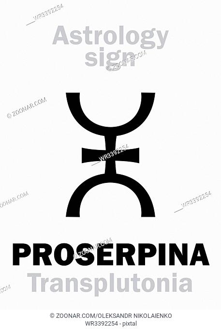 Astrology Alphabet: PROSERPINA (Transplutonia/Persephona), supreme hypothetical super-distant planet (behind Pluto). Hieroglyphics character sign (single...