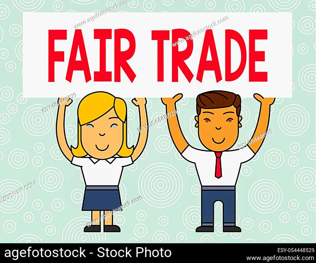 Word writing text Fair Trade. Business photo showcasing Small increase by a analysisufacturer what they paid to a producer Two Smiling People Holding Big Blank...