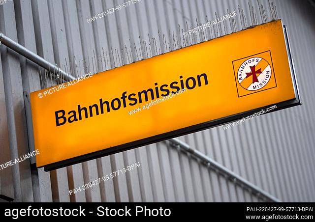 26 April 2022, Bavaria, Munich: A sign reading ""Bahnhofsmission"" is displayed at the main train station. The Bahnhofsmission München offers help for refugees