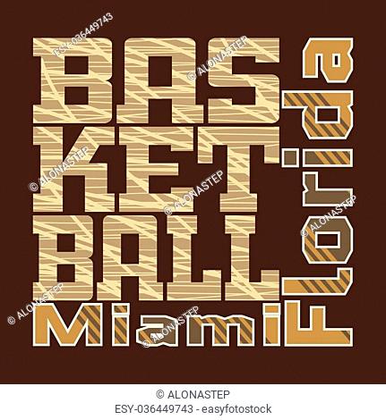 Basketball Typography Graphics. T-shirt stylish printing design. Original wear. Fashion Print for sportswear apparel. Concept in modern urban style for...
