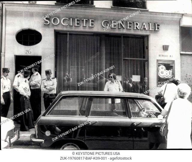 Aug. 17, 1976 - Great Bank Robbery In Paris May Be The World's Biggest. Drain robbers have struck again - and this time it was in Paris where they may have...