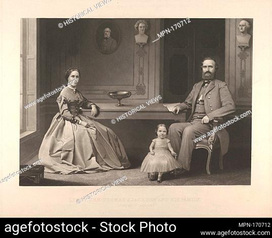 Lieutenant General Thomas J. Jackson and His Family (Stonewall Jackson). Artist: William Sartain (American, 1843-1924); Publisher: Bradley & Company...