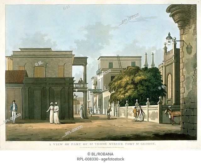 A view of part of St.Thome Street Fort St.George. Image taken from A Brief History Of Ancient & Modern India From The Earliest Period In Antiquity To The...