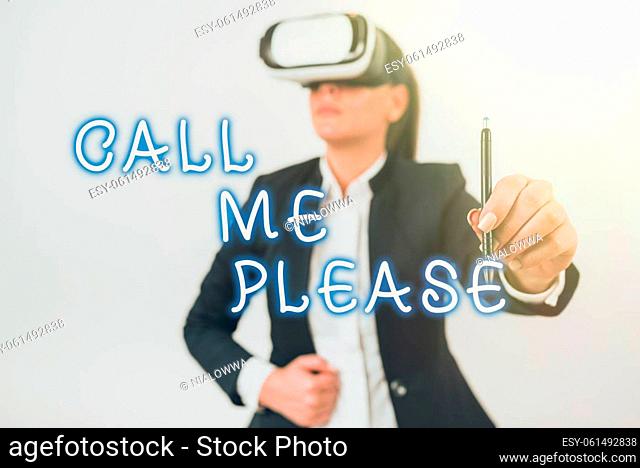 Text sign showing Call Me Please, Business concept Asking for communication by telephone to talk about something