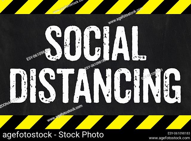 Sign with caution stripes - Social distancing