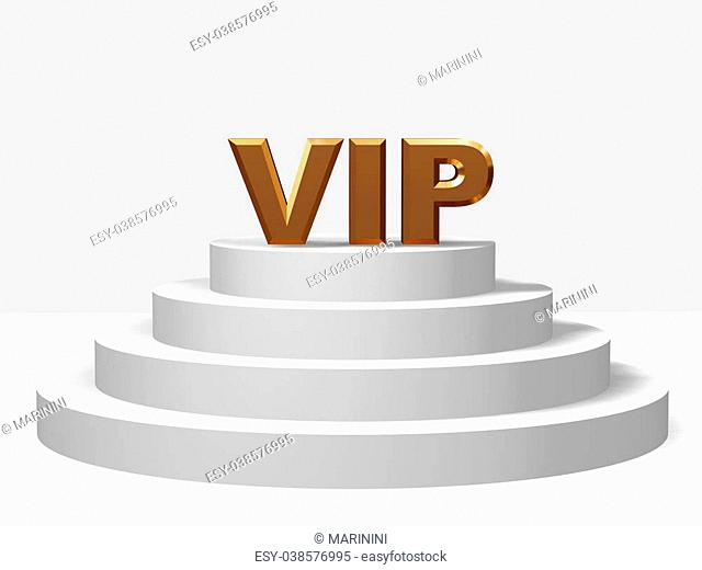 3d golden letters VIP on a white pedestal with four steps