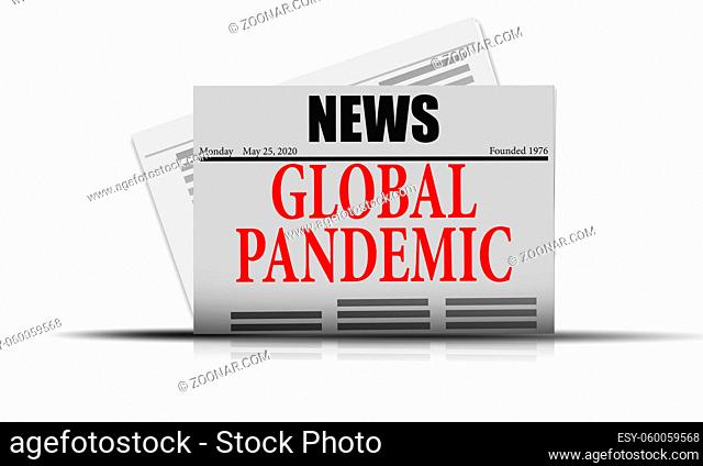 Newspaper front page alert global pandemic outbreak, 3d rendering
