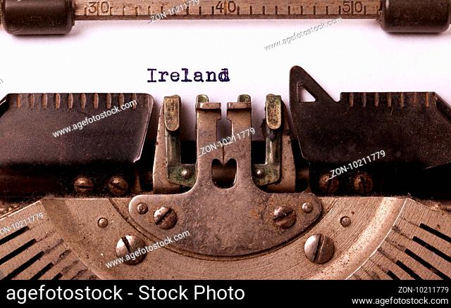 Inscription made by vinrage typewriter, country, Ireland