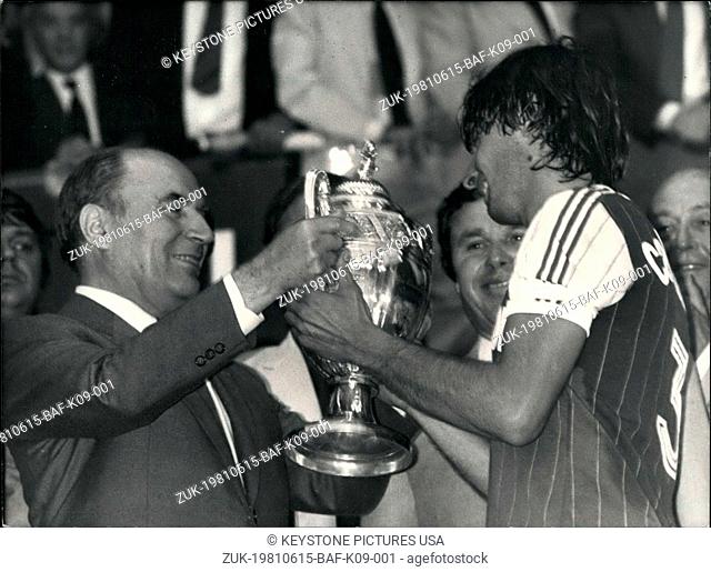 Jun. 15, 1981 - Francois Mitterand Gives French Football Cup to Bastia Marcioni (Credit Image: © Keystone Press Agency/Keystone USA via ZUMAPRESS.com)