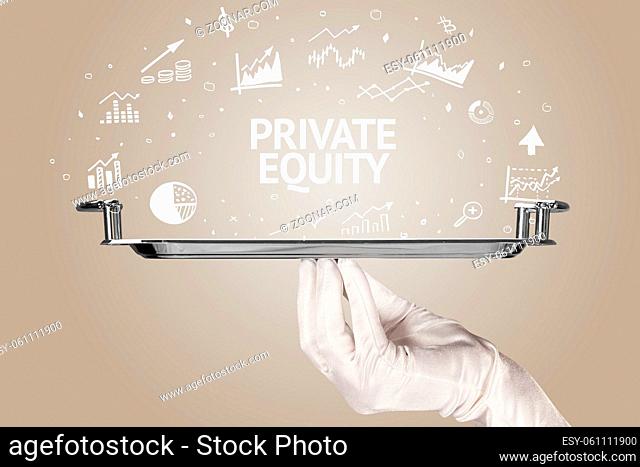 Waiter serving business idea concept with PRIVATE EQUITY inscription