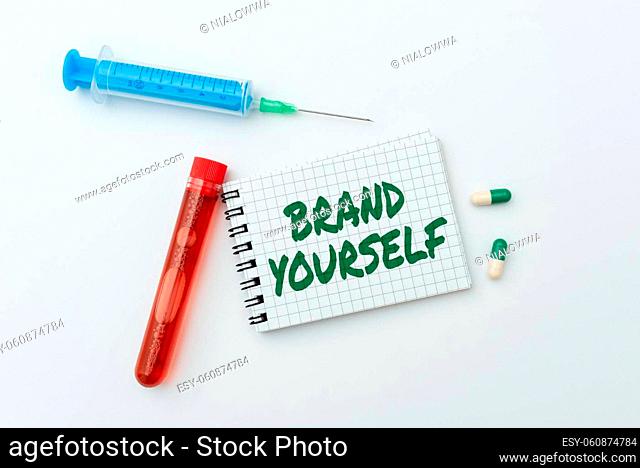 Text sign showing Brand Yourself, Business overview Develop a unique professional identity Personal product Research Notes For Virus Prevention