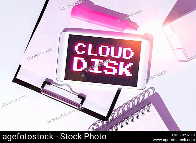 Conceptual caption Cloud Disk, Word for web base service that provides storage space on a remote server