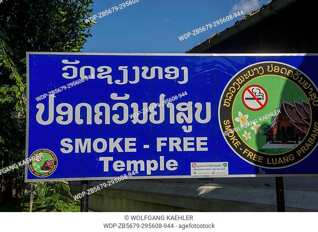 A smoke free sign at the Wat Xieng Thong built by King Setthathirath in 1559 in the UNESCO world heritage town of Luang Prabang in Central Laos