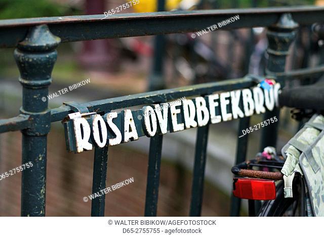 Netherlands, Amsterdam, Jordaan area, sign for the Rosa Overbeekbrug bridge
