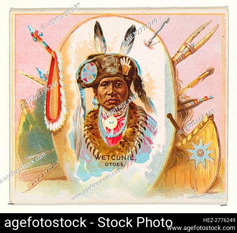 Wetcunie, Otoes, from the American Indian Chiefs series (N36) for Allen & Ginter Cigarette.., 1888. Creator: Allen & Ginter