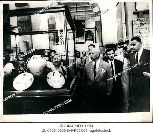May 05, 1964 - Mr. Kruschev Visits Cairo Museum. At the beginning of his seventeen days visit to the United Arab Republic, Russian Prime Minister Mr