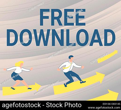 Sign displaying Free Download, Business approach Key in Transfigure Initialize Freebies Wireless Images Arrows Guiding Two Collaborating Colleagues Towards...