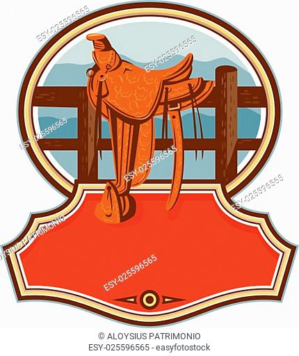 Illustration of an old style western saddle with decoration sitting on ranch fence set inside oval shape with banner in front done in retro style