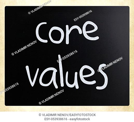 Ethics concept - core values handwritten with white chalk on a blackboard