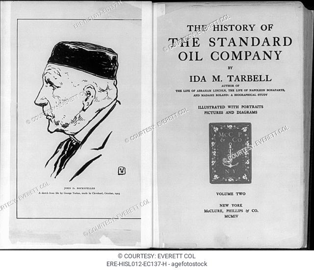 Title page of THE HISTORY OF THE STANDARD OIL COMPANY by Ida M. Tarbell., faced by portrait of John D. Rockefeller by George Varian. 1903